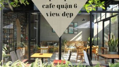 Top 15 quán cafe quận 6