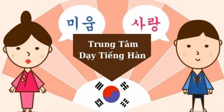 Top 10 Trung Tâm Dạy Tiếng Hàn Tốt Nhất Tại TPHCM