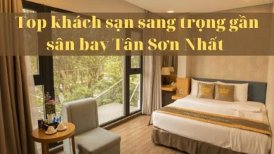 Top khách sạn sang trọng gần sân bay Tân Sơn Nhất